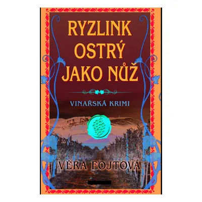 Ryzlink ostrý jako nůž