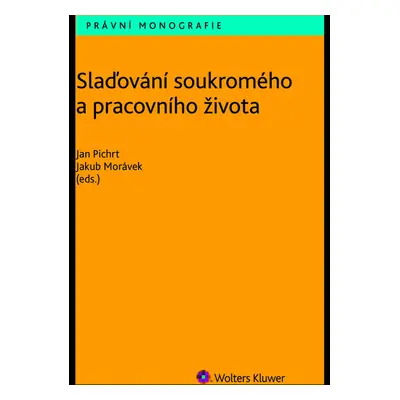 Slaďování soukromého a pracovního života