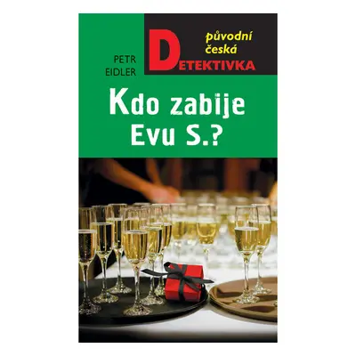 Kdo zabije Evu S.?