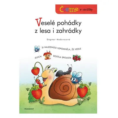 Čteme s obrázky – Veselé pohádky z lesa i zahrádky