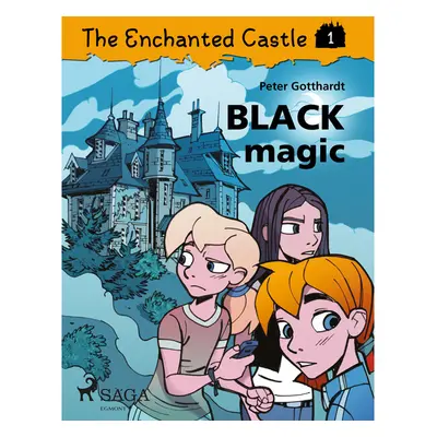 The Enchanted Castle 1 - Black Magic