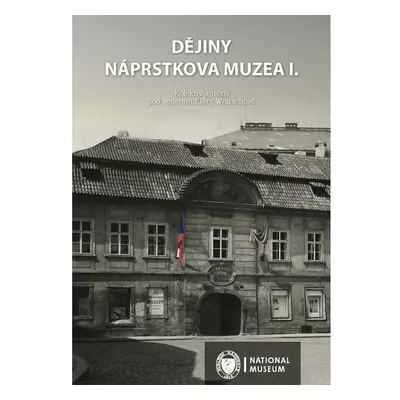 Dějiny Náprstkova muzea I