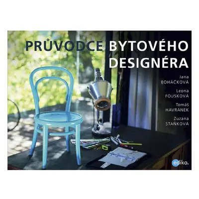 Průvodce bytového designéra