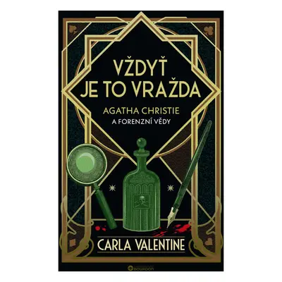 Vždyť je to vražda: Agatha Christie a forenzní vědy