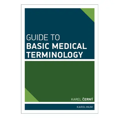 Guide to Basic Medical Terminology