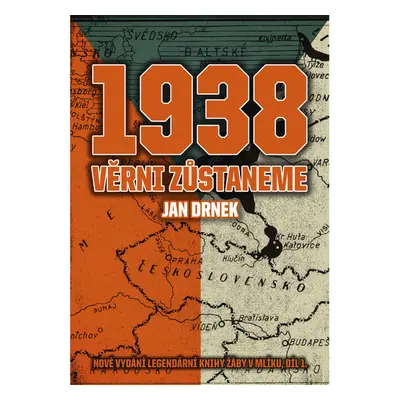 1938 Věrni zůstaneme