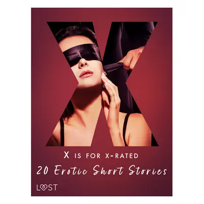 X is for X-rated - 20 Erotic Short Stories