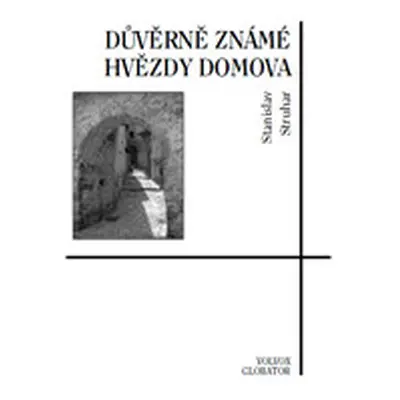 Důvěrně známé hvězdy domova