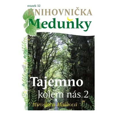 Tajemno kolem nás 2