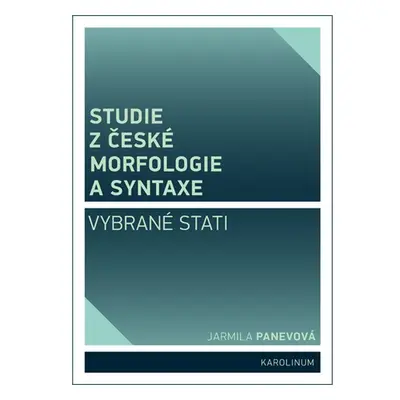 Studie z české morfologie a syntaxe