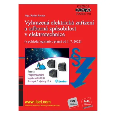 Vyhrazená elektrická zařízení a odborná způsobilost v elektrotechnice (z pohledu legislativy pla