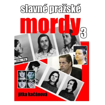 Slavné pražské mordy 3