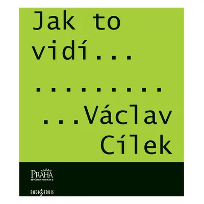 Jak to vidí Václav Cílek