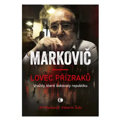 Markovič: Lovec přízraků - 2. vydání