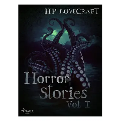 H. P. Lovecraft – Horror Stories Vol. I