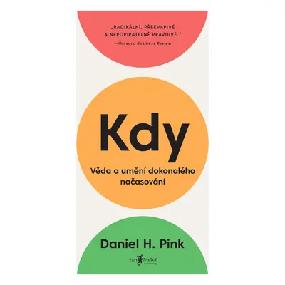 Kdy: Věda a umění dokonalého načasování