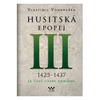 Husitská epopej III