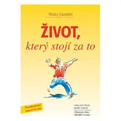 Život, který stojí za to