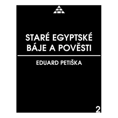 Staré egyptské báje a pověsti