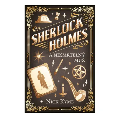 Sherlock Holmes - Nesmrtelný muž