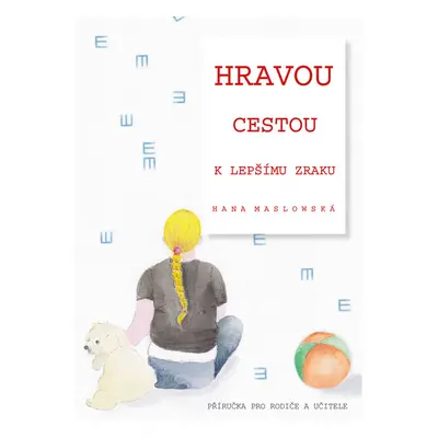 Hravou cestou k lepšímu zraku