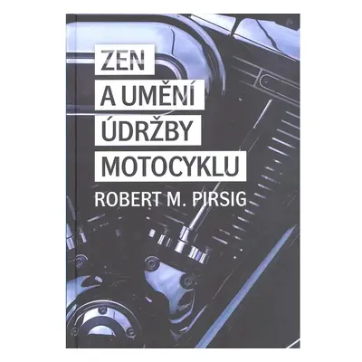 Zen a umění údržby motocyklu