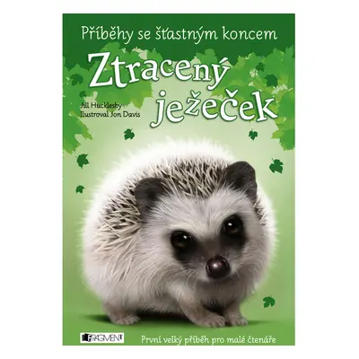 Příběhy se šťastným koncem – Ztracený ježeček