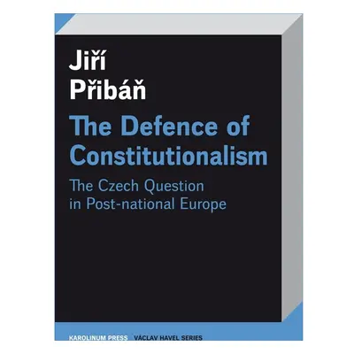 The Defence of Constitutionalism