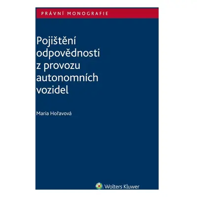 Pojištění odpovědnosti z provozu autonomních vozidel