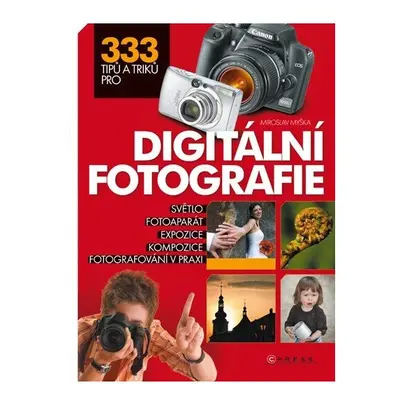 333 tipů a triků pro digitální fotografii