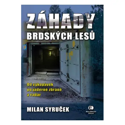 Záhady brdských lesů