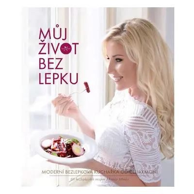 Můj život bez lepku