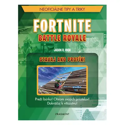 Fortnite Battle Royale: Stavaj ako profík!