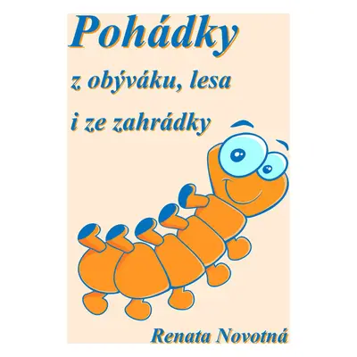 Pohádky z obýváku, lesa i ze zahrádky