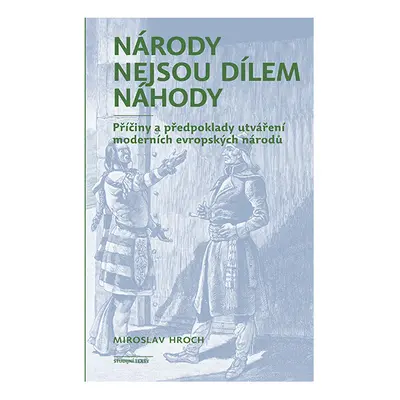 Národy nejsou dílem náhody