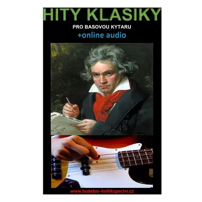 Hity klasiky pro basovou kytaru (+online audio)