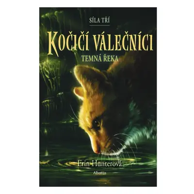 Kočičí válečníci: Síla tří (2) – Temná řeka