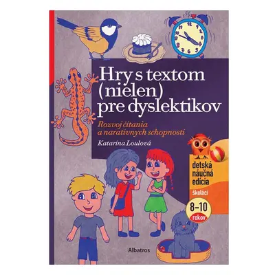 Hry s textom (nielen) pre dyslektikov