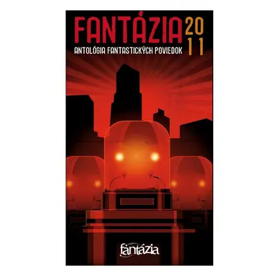 Fantázia 2011 – antológia fantastických poviedok