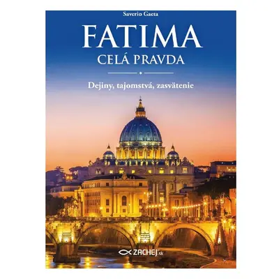 Fatima - celá pravda