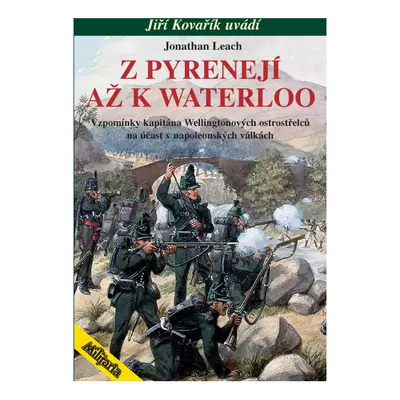 Z Pyrenejí až k Waterloo