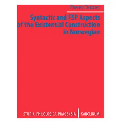 Syntactic and FSP Aspects of the Existential Construction in Norwegian