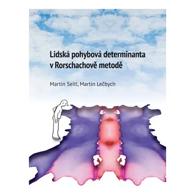 Lidská pohybová determinanta v Rohrschachově metodě