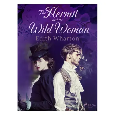 The Hermit and the Wild Woman