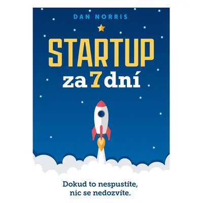 Startup za 7 dní