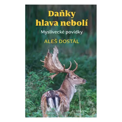 Daňky hlava nebolí