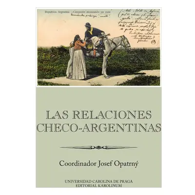 Las relaciones checo-argentinas