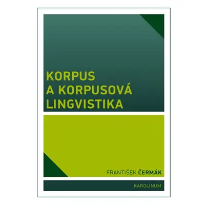 Korpus a korpusová lingvistika