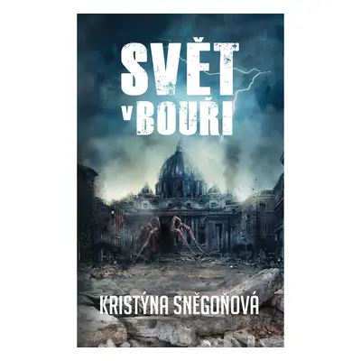 Svět v bouři