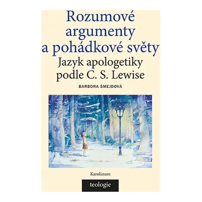 Rozumové argumenty a pohádkové světy